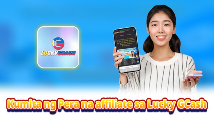 Tuklasin ang Kaakit-akit na Benepisyo ng Pagsali sa Lucky GCash Affiliate Program